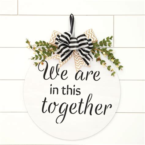 We Are In This Together Sign Kit | CraftCuts.com