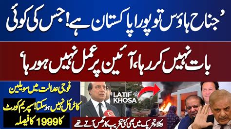 Latif Khosa No Civilian Trials In Military Courts Army Act Explained