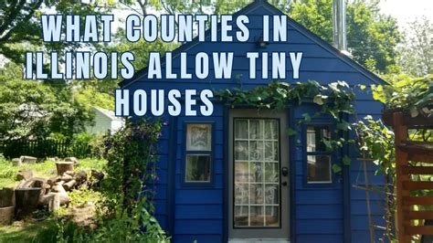 What Counties in Illinois Allow Tiny Houses - Rules & Regulations