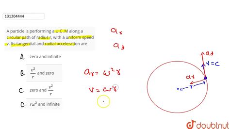 A Particle Is Performing A U C M Along A Circular Path Of Radius R