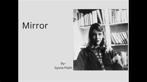 Mirror By Sylvia Plath In English YouTube