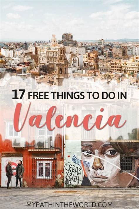 Totally Awesome Free Things To Do In Valencia Spain Artofit