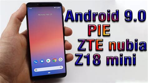 Install Android Pie On Zte Nubia Z Mini Pixel Experience Rom