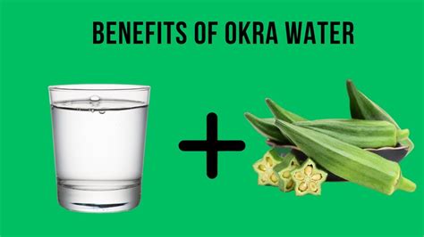 Potential Health Benefits Of Okra Water Youtube