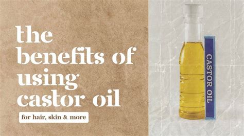 Castor Oil Benefits