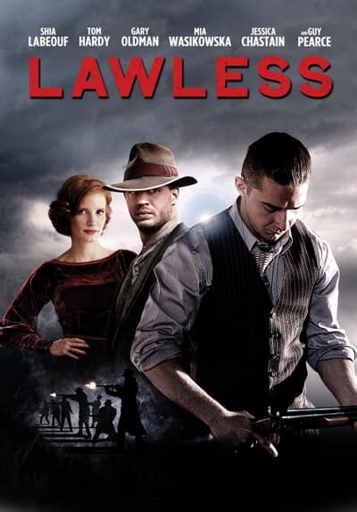 Watch Lawless 2012 Full Movie Free Streaming Online Tubi