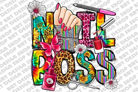 Nail Boss Sublimation Nail Graphic By CidoDesignShop Creative Fabrica