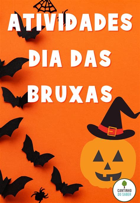 Atividades Para O Dia Das Bruxas Halloween De Outubro