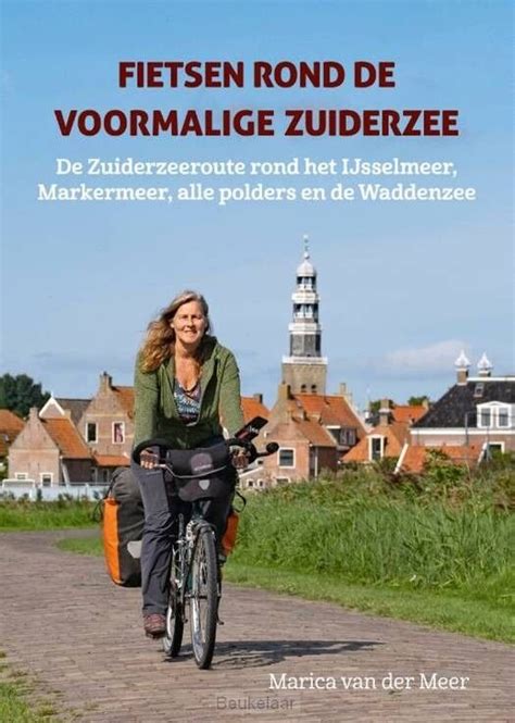 Fietsen Rond De Voormalige Zuiderzee 9789038928388 Boekhandel De