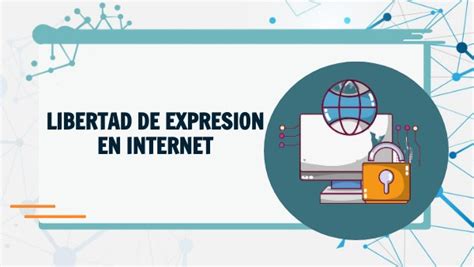 Libertad De Expresion En Internet