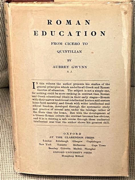 Roman Education, from Cicero to Quintilian by Aubrey Gwynn: (1926) | My