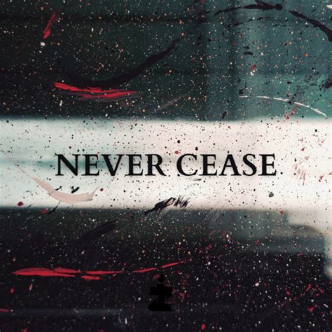 Never Cease By Zi Song License