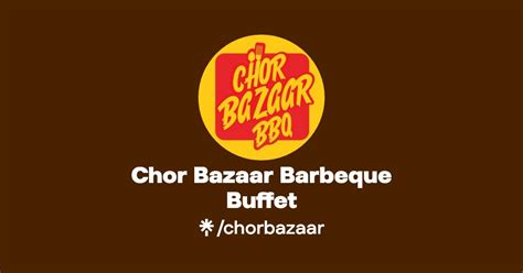 Chor Bazaar Barbeque Buffet Instagram Facebook Linktree