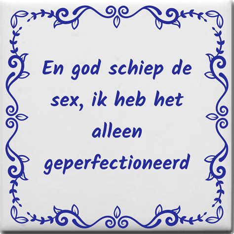 Spreuktegel Over Sex En God Schiep De Sex Ik Heb Het Alleen Geperfectioneerd Ontwerp Je Zo