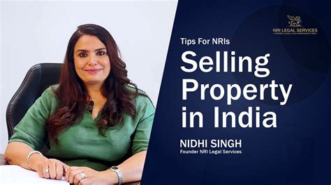 Tips For Nris Selling Property In India Hindi Nidhi Singh Nri