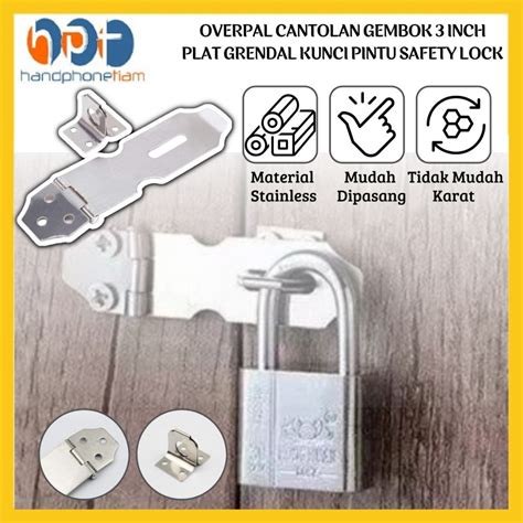 Jual Overpal Cantolan Gembok Inch Plat Grendel Kunci Pintu Safety