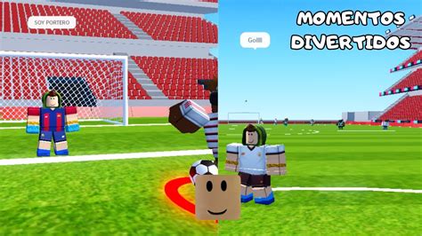 Momentos Divertidos en la SUPER LIGA DE FÚTBOL Roblox YouTube