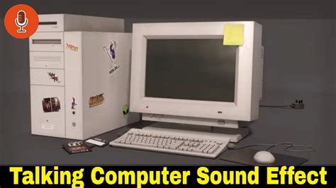 Talking Computer Sound Effect Youtube