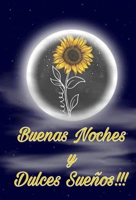 Buenas Noches Dios Te Bendiga Y Te Cuide Bendiciones Good