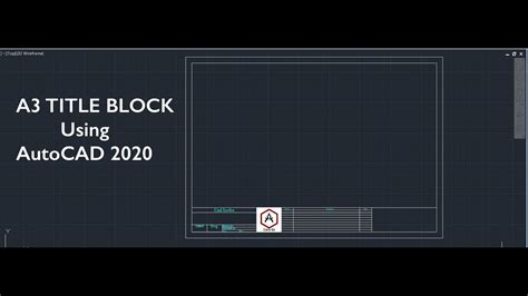 Creating An A3 Title Block Using AutoCAD 2020 PART 01 YouTube