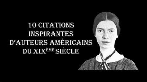 10 citations inspirantes d auteurs américains du XIXème siècle YouTube