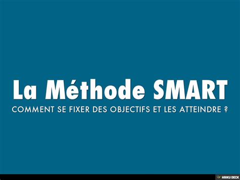 PDF La Méthode SMART Comment se Fixer des Objectifs et les