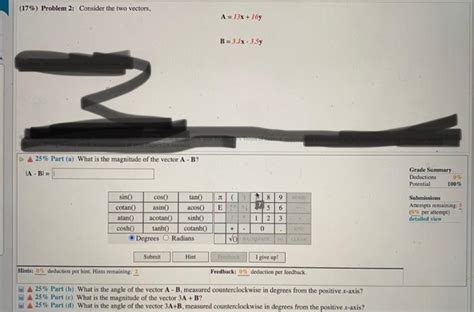 Solved (17\%) Problem 2: Consider the two vectors, | Chegg.com 
