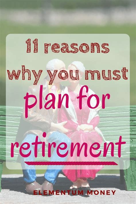 11 Reasons Why Retirement Planning Is Important Elementum Money