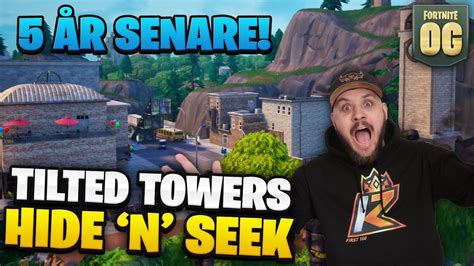 Tilted Towers Hide And Seek I Og Fortnite R Senare Youtube