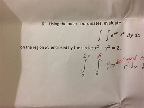 Solved Using the polar coordinates, evaluate integral | Chegg.com