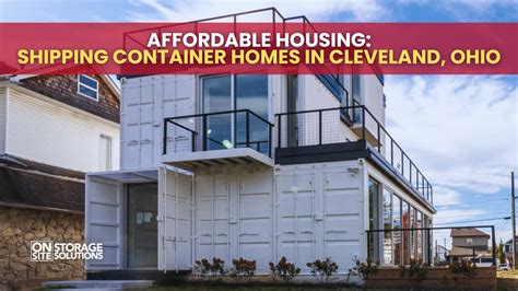 Affordable Housing: Shipping Container Homes in Cleveland, Ohio