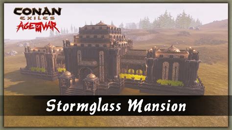 How To Build A Stormglass Mansion [speed Build] Conan Exiles Youtube