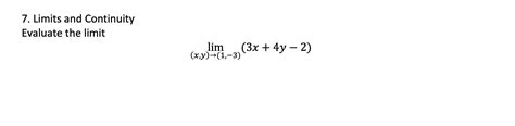 Solved 7 Limits And Continuity Evaluate The Limit Lim 3x