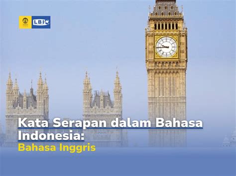 Kata Serapan Dalam Bahasa Indonesia Bahasa Inggris Lembaga Bahasa