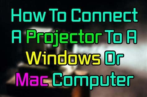 Como Conectar Um Projetor A Um Computador Windows Ou Mac