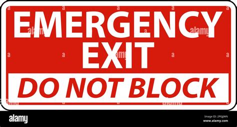 Emergency Exit Do Not Block Sign Stock Vector Image And Art Alamy