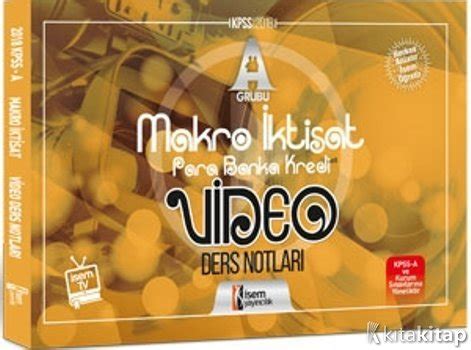 İsem 2018 KPSS A Grubu Makro İktisat Video Ders Notları İsem Yayıncılık