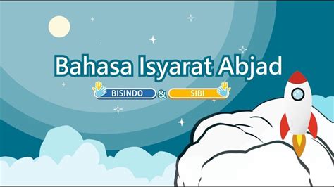 Tutorial Abjad Dalam Bahasa Isyarat Indonesia Bisindo Dan Sistem