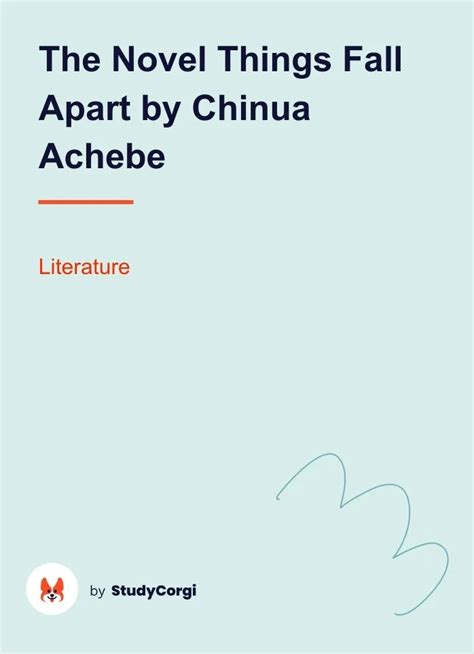 The Novel Things Fall Apart By Chinua Achebe Free Essay Example