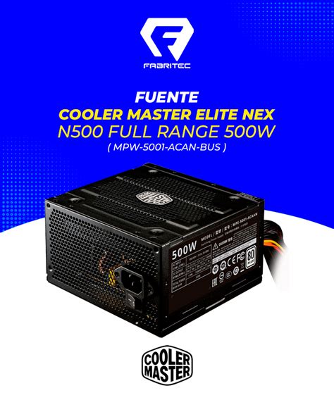 Fuente Cooler Master Elite Nex N Full Range W Mpw Acan Bus