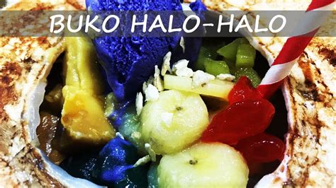 Special Buko Halo Halo Easy Negosyo Recipe Filipino Cooking Recipe