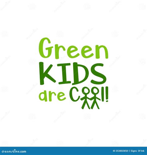 Go Green Slogan and Quote for Kids T-shirt Posters Stock Vector - Illustration of energy ...