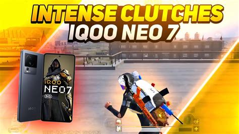 Intense Clutches 💥 Iqoo Neo 7 Smooth Extreme Gameplay Pubgbgmi Test