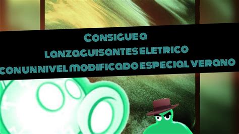 Consigue A Lanzaguisantes Eletrico Con Un Nivel Modificado Especial