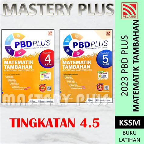 PBD PLUS MATEMATIK TAMBAHAN TINGKATAN4 5 DWIBAHASA ADDITIONAL