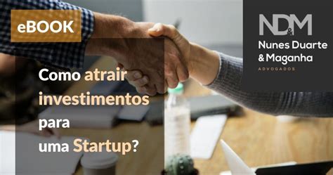 EBook O Que Fazer Para Conseguir Um Bom Investimento Para Sua Startup