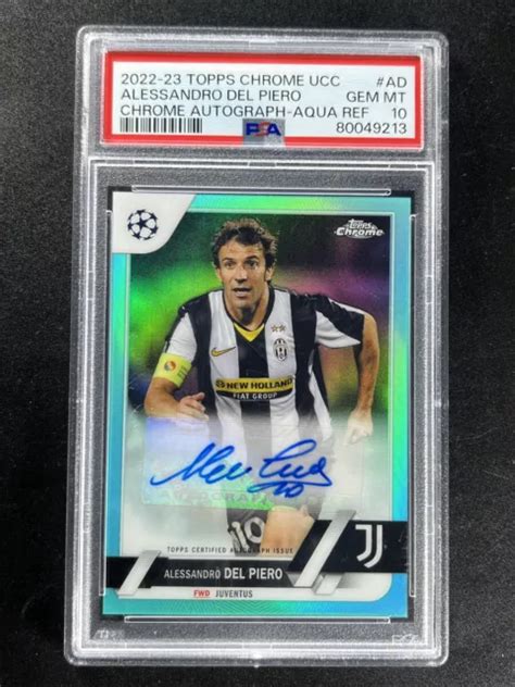 Topps Chrome Uefa Alessandro Del Piero Aqua Auto Juventus