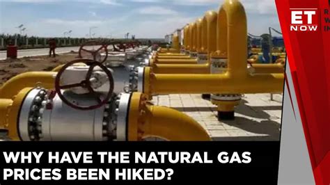 Natural Gas Prices Hiked Kirit Parikh Dk Saraff And Probal Sen Et