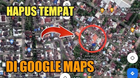 Cara Terbaru Menghapus Tempat Lokasi Di Google Maps YouTube