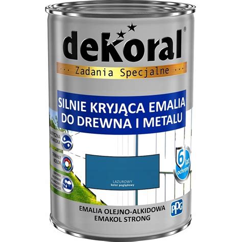 Dekoral Emakol Emalia Drewno Metal Lazurowy 0 9l 299013 Cena